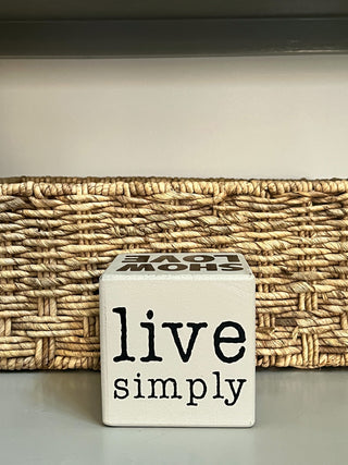 Live Simply Six-Sided Block Everyday Sign Decor